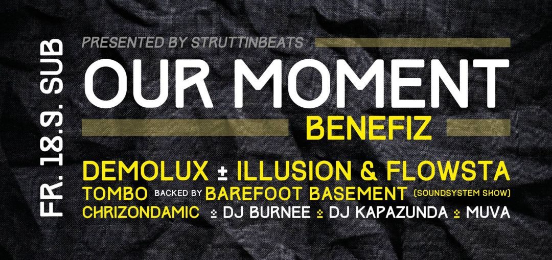 Our Moment Vol.1 – presented by StruttinBeats