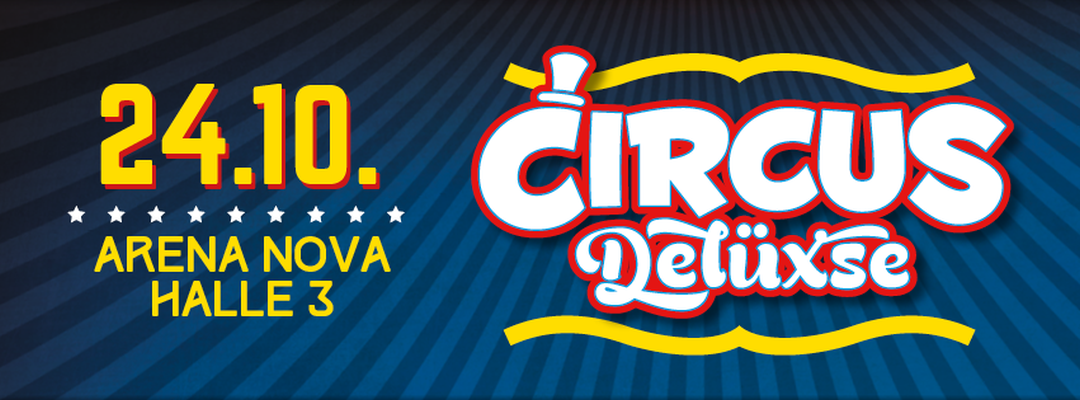 Circus Delüxse V – 24.10.15