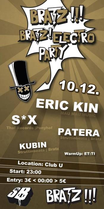 Bratz Bratz Electro Party w/ S*X & Eric Kin – CLUB U – 10.12.11