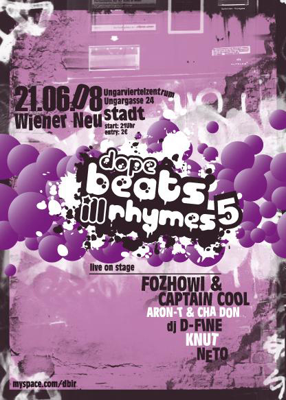 Dope Beats Ill Rhymes 5 – 21.6.08