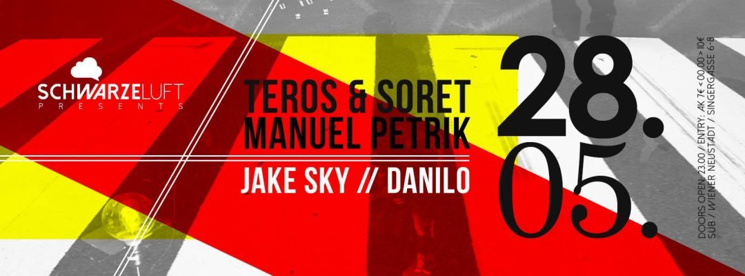 Schwarze Luft presents Manuel Petrik + Teros & Soret – 28.5.16